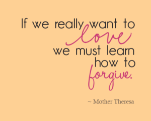 Forgiveness quote about learning to love
